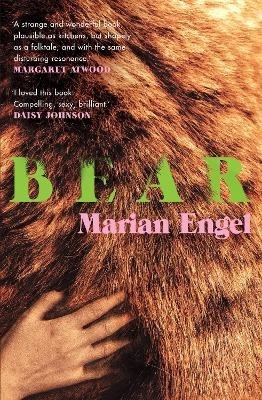 Bear; Marian Engel; 2021
