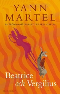 Beatrice och Vergilius; Yann Martel; 2013