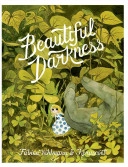 Beautiful darkness; Fabien Vehlmann; 2014