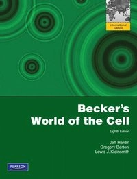 Becker's world of the cell; Jeff Hardin; 2012