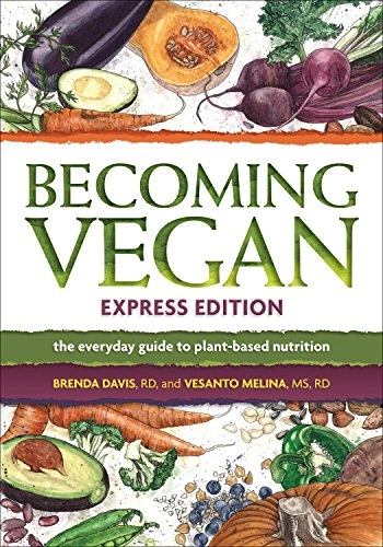 Becoming vegan express edition; Brenda Davis; 2013