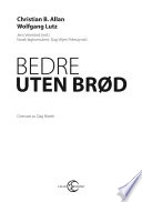Bedre uten brød