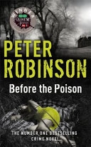 Before the poison; Peter Robinson; 2012