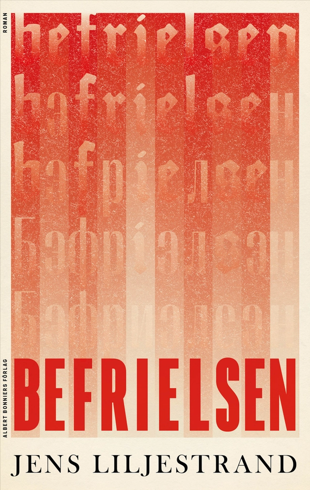 Befrielsen; Jens Liljestrand; 2025