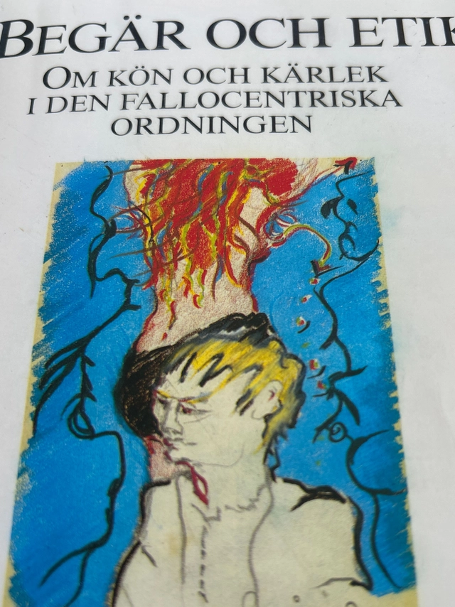 Begär och etik : om kön och kärlek i den fallocentriska ordningen; Jurgen Reeder; 1990