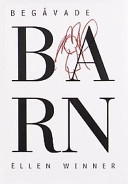 Begåvade barn; Ellen Winner; 2000