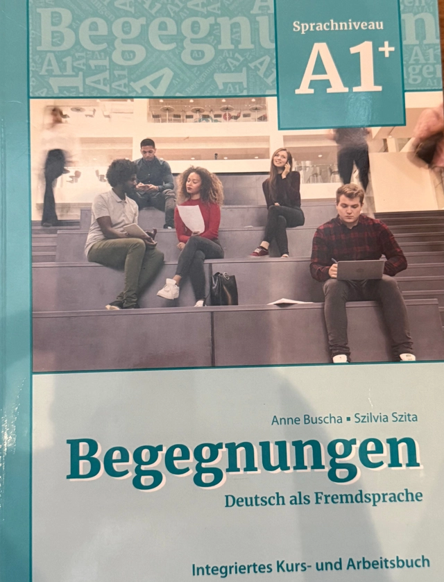 Begegnungen Deutsch als Fremdsprache A1+: Integriertes Kurs- und Arbeitsbuch; Anne Buscha, Szilvia Szita; 2021
