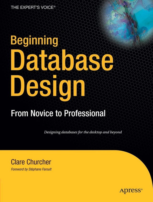 Beginning database design; Clare. Churcher; 2007