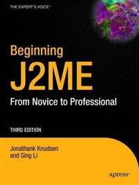 Beginning J2ME: From Novice to Professional; Jonathan Knudsen, Sing Li; 2005