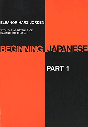 Beginning Japanese: Part 1; Eleanor Harz Jorden, Hamako Ito Chaplin; 1962
