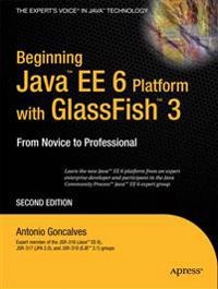 Beginning Java EE 6 with GlassFish 3; Antonio Goncalves; 2010