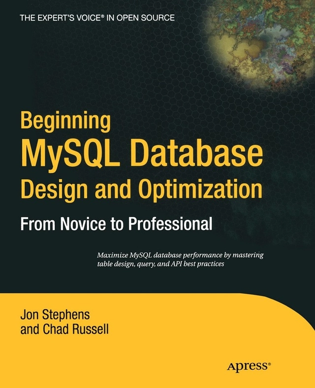 Beginning MySQL Database Design and Optimization: From Novice to Profession; Chad Russell, Jon Stephens; 2004