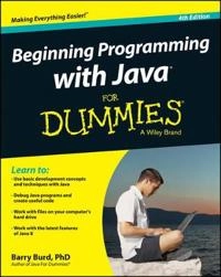 Beginning Programming with Java For Dummies; Barry Burd; 2014