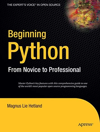 Beginning Python: From Novice to Professional; Lois Hetland; 2005