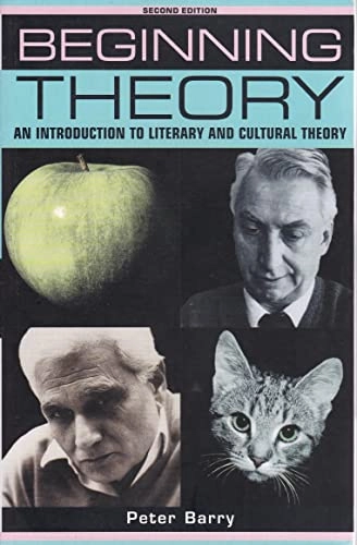 Beginning theory : an introduction to literary and cultural theory; Peter Barry; 2002