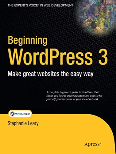 Beginning WordPress 3; Stephanie Leary; 2010