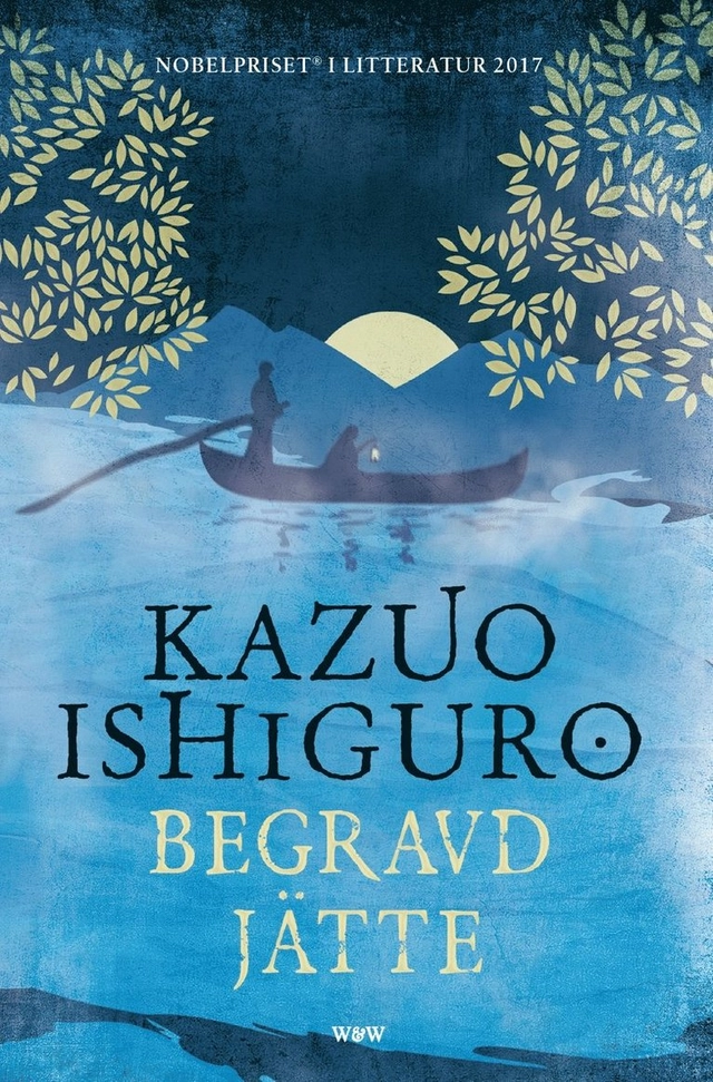 Begravd jätte; Kazuo Ishiguro; 2016