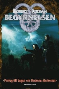 Begynnelsen; Robert Jordan; 2004