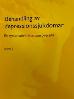 Behandling av depressionssjukdomar : en systematisk litteraturöversikt., Vol. 2; Statens beredning för medicinsk och social utvärdering; 2004