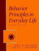 Behavior principles in everyday life; John D. Baldwin; 1998