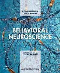Behavioral neuroscience; S. Marc Breedlove; 2017
