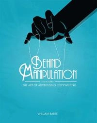Behind the Manipulation; William Barre; 2018