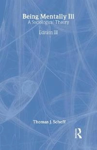 Being mentally ill : a sociological theory - ISBN 9780202305868 ...
