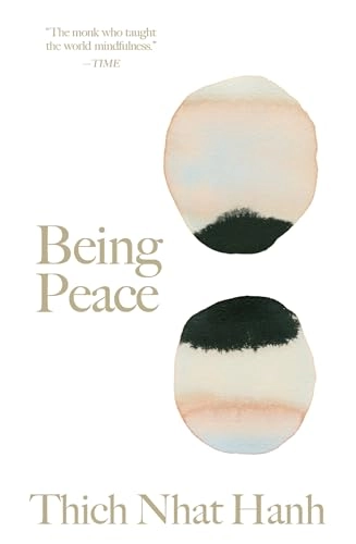 Being Peace; Thich Nhat Hanh; 2020