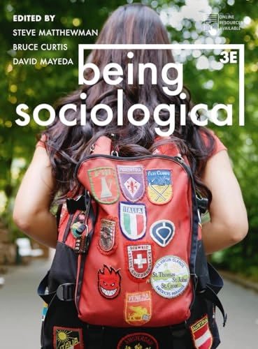 Being sociological; Steve Matthewman, Bruce Curtis, David Mayeda, Steve Matthewman, Bruce Curtis; 2021