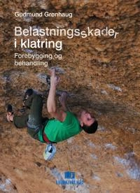 Belastningsskader i klatring; Gudmund Grønhaug; 2015