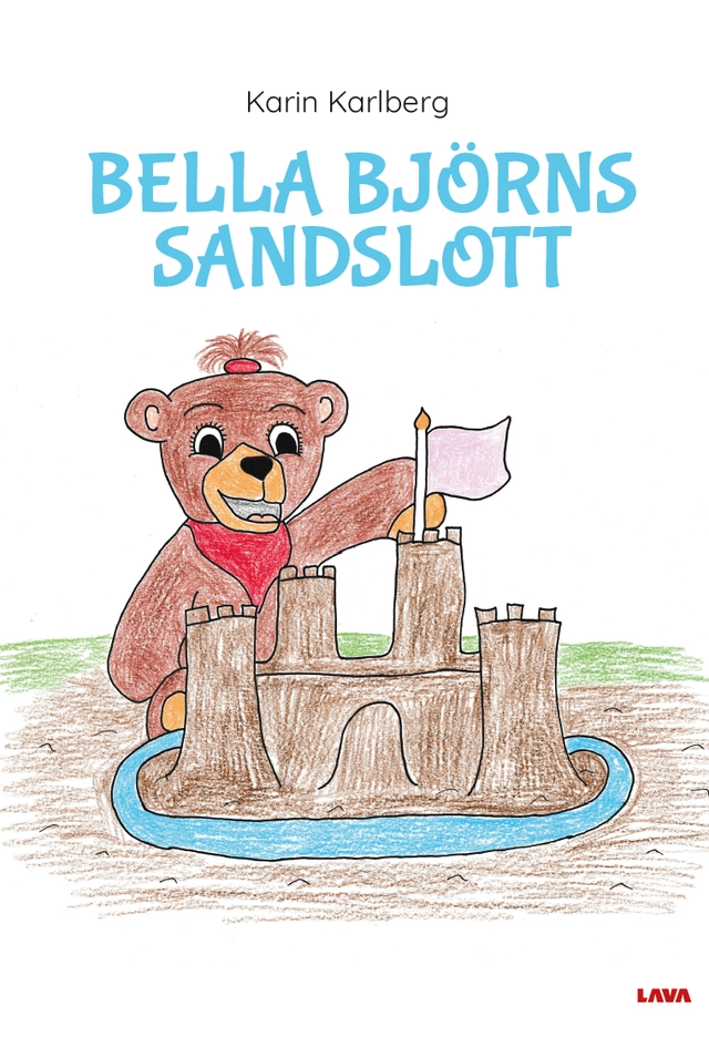 Bella Björns sandslott; Karin Karlberg; 2023
