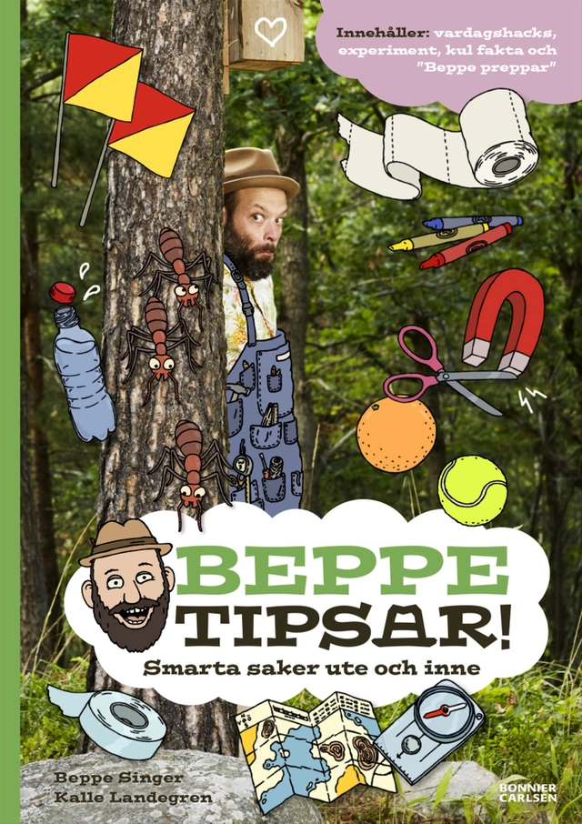 Beppe tipsar! Smarta saker ute och inne; Beppe Singer; 2021