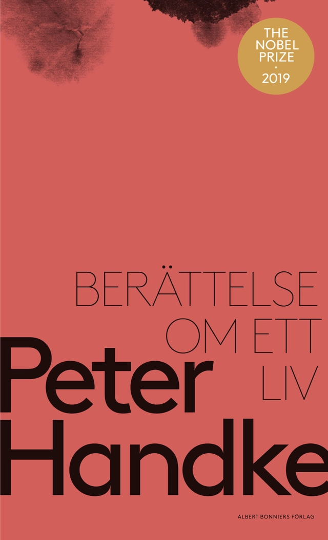Berättelse om ett liv; Peter Handke; 2019