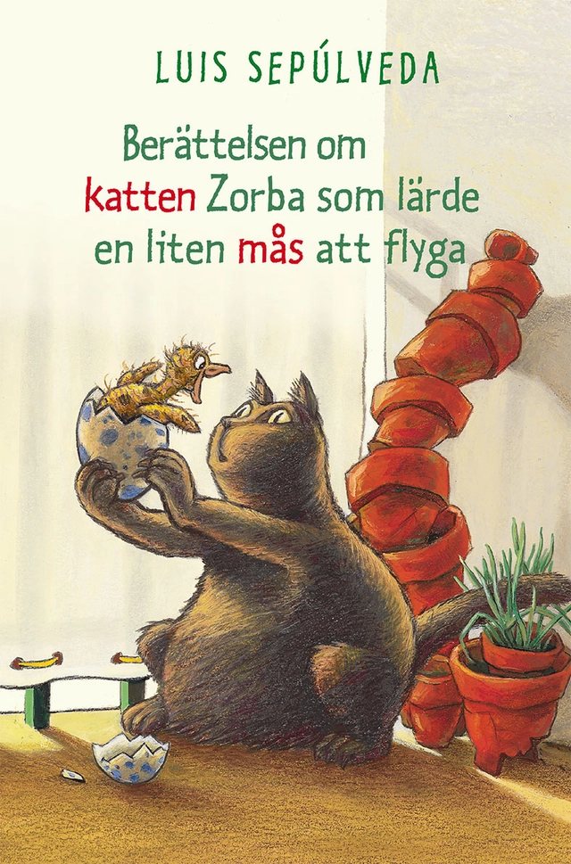 Berättelsen om katten Zorba som lärde en liten mås att flyga; Luis Sepúlveda; 2019