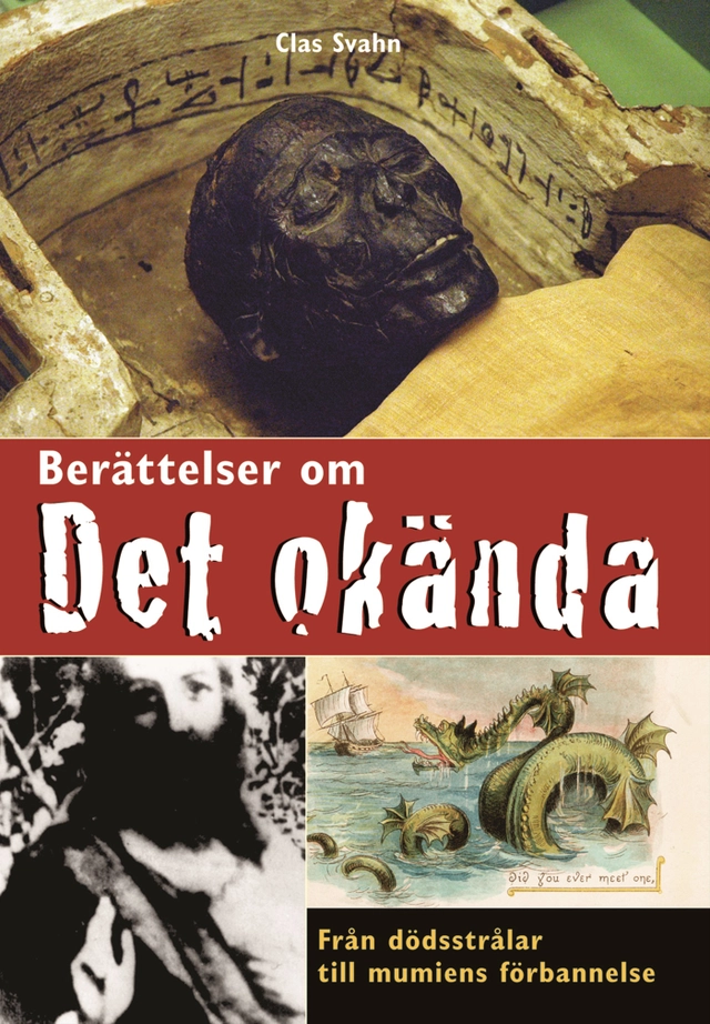 Berättelser om det okända; Clas Svahn; 2008