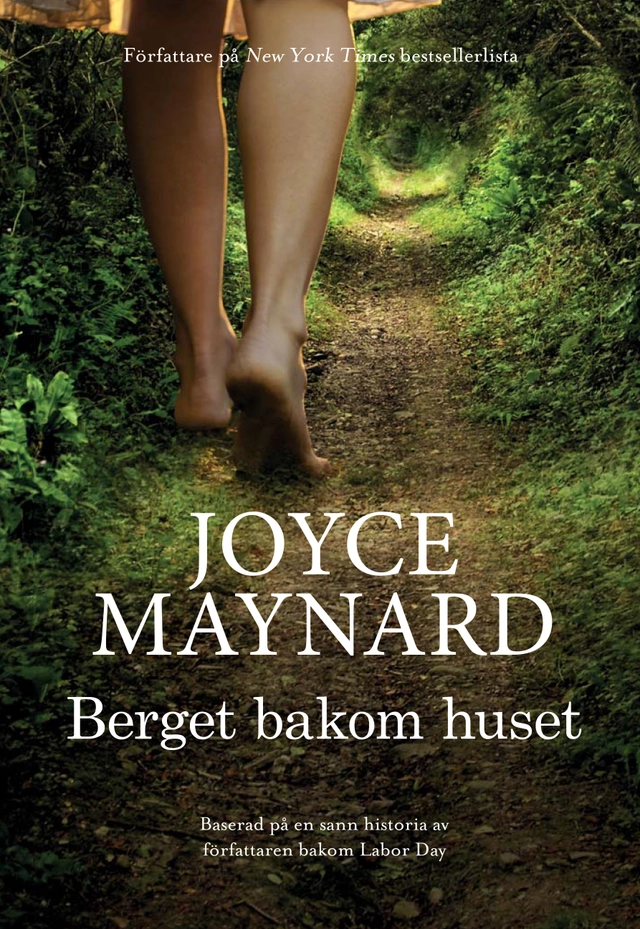 Berget bakom huset; Joyce Maynard; 2016