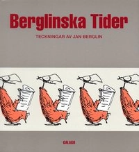 Berglinska tider; Jan Berglin; 2004