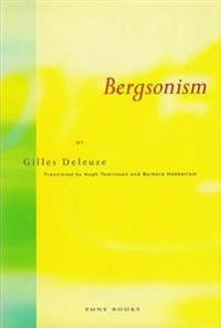 Bergsonism; Gilles Deleuze; 1988