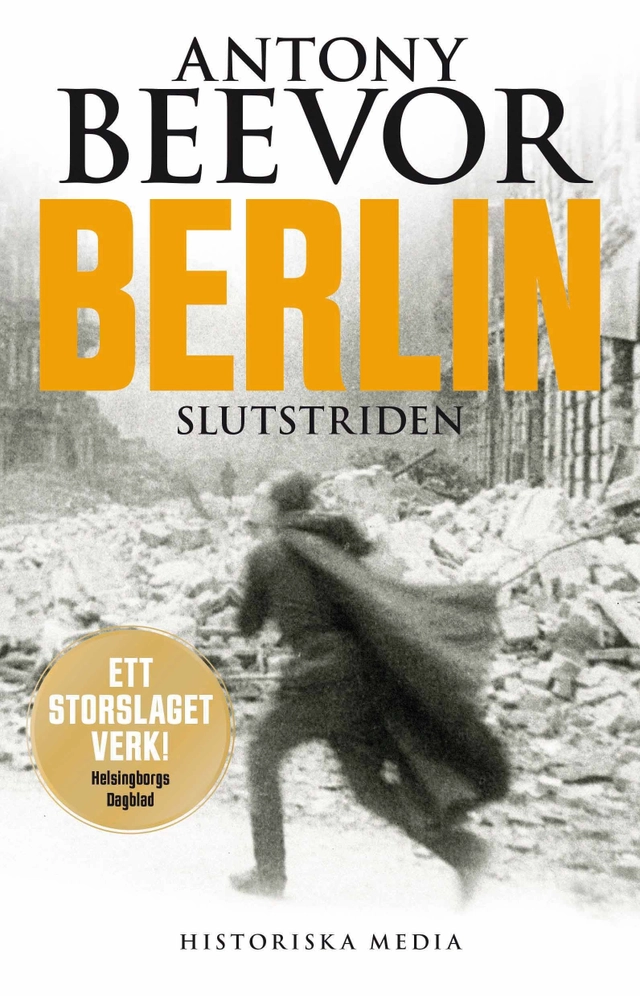 Berlin : slutstriden 1945; Antony Beevor; 2017