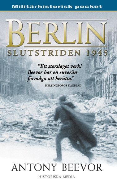 Berlin : slutstriden 1945; Antony Beevor; 2004