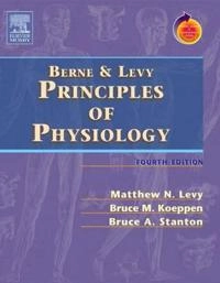 Berne and Levy principles of physiology; Matthew N. Levy; 2006
