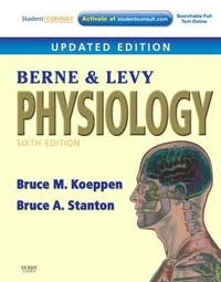 Berne & Levy physiology; Robert M. Berne, Bruce M. Koeppen, Bruce A. Stanton; 2010