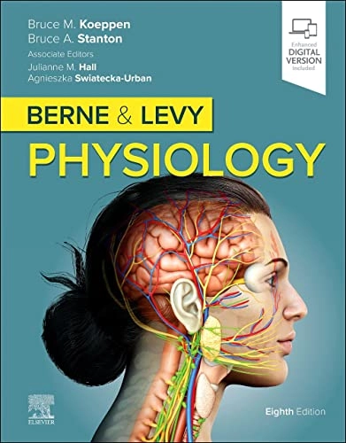 Berne & Levy physiology; Bruce M Koeppen, Bruce A Stanton, Julianne M Hall, Agnieszka Swiatecka-Urban; 2024
