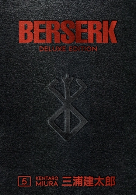 Berserk Deluxe Volume 5; Kentaro Miura; 2020
