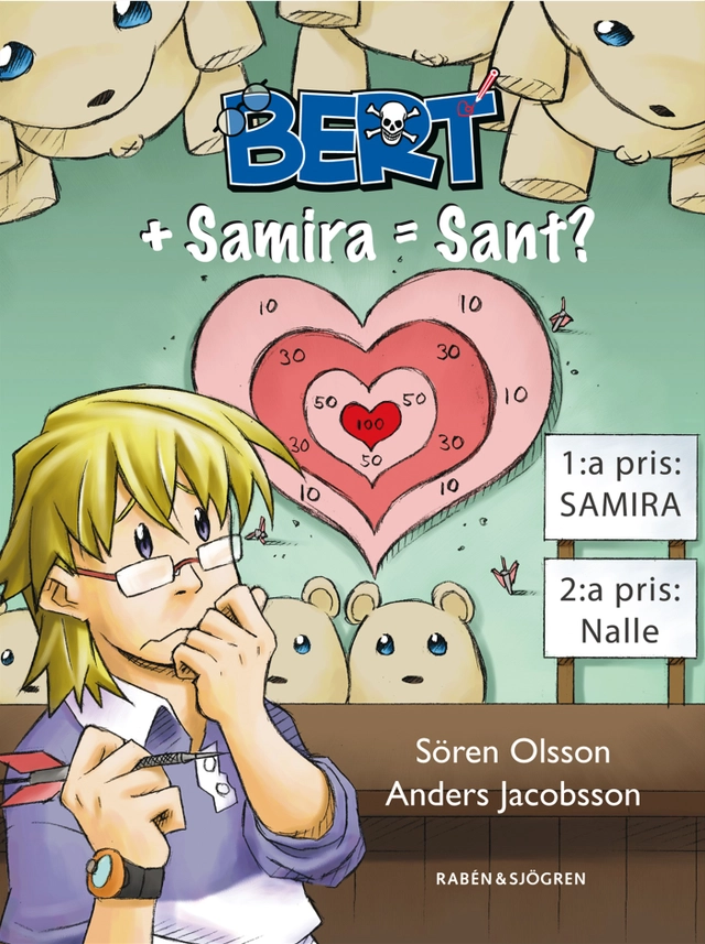Bert + Samira = Sant?; Anders Jacobsson, Sören Olsson; 2007