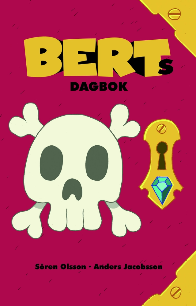 Berts dagbok 2; Sören Olsson, Anders Jacobsson; 2016