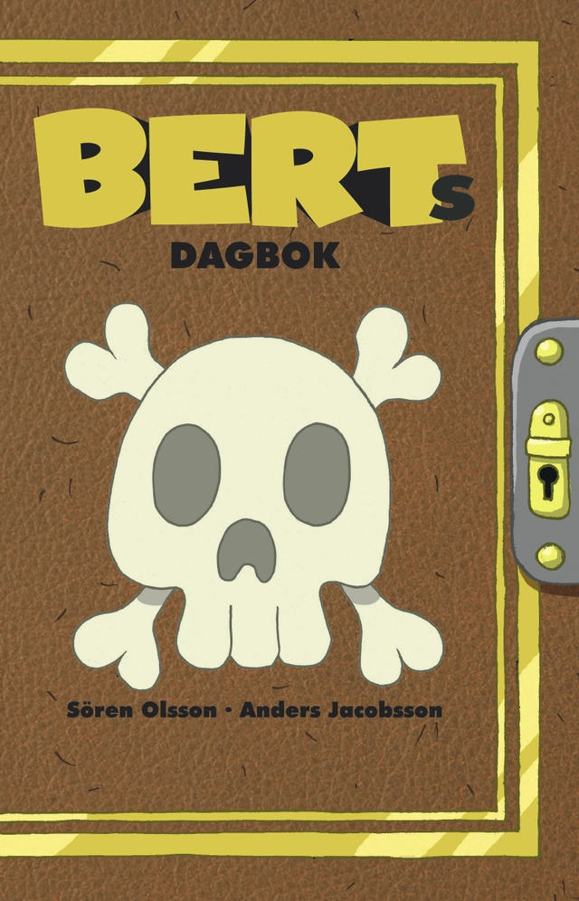 Berts dagbok 6; Sören Olsson; 2017