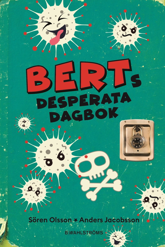 Berts desperata dagbok; Anders Jacobsson, Sören Olsson; 2021