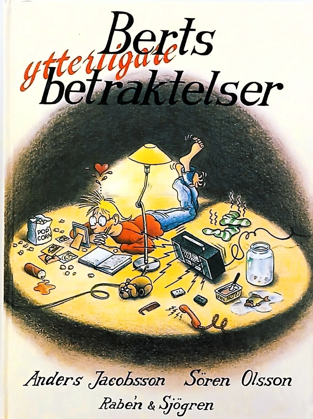 Berts ytterligare betraktelser : September-December; Sören Olsson, Anders Jacobsson; 1991