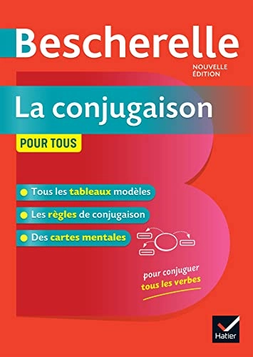 Bescherelle, la conjugaison pour tous; Nicolas Laurent, Bénédicte Delaunay, Delphine Livet; 2019